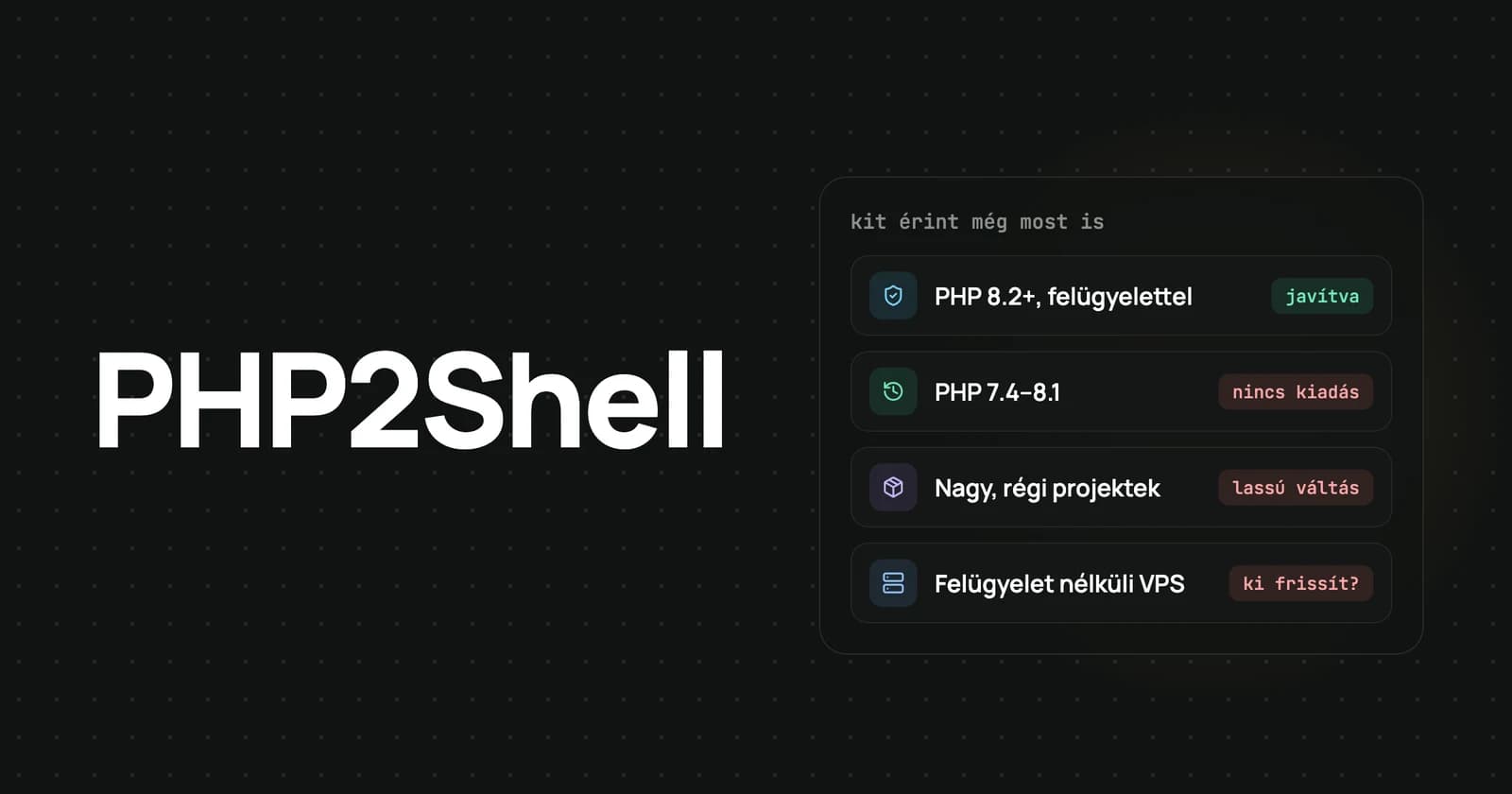 PHP2Shell: mi történt a PHP-val, és mit tanulhatunk belőle